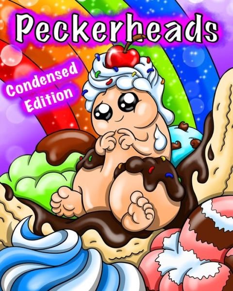 Cover for Sledgepainter Books · Peckerheads (Taschenbuch) [Condensed edition] (2019)