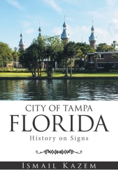 Cover for Ismail Kazem · City of Tampa, Florida (Paperback Book) (2020)
