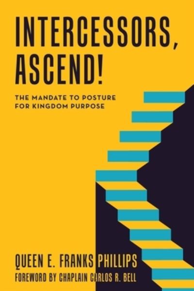 Cover for Queen E. Franks Phillips · Intercessors, Ascend! (Bog) (2023)