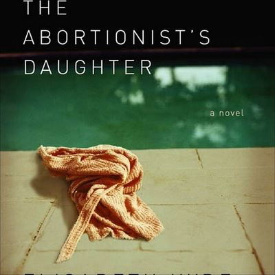 Cover for Elisabeth Hyde · The Abortionist's Daughter (CD) (2006)