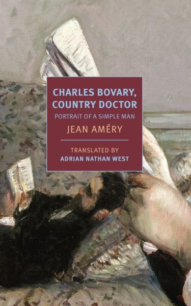 Cover for Jean Amery · Charles Bovary, Country Doctor: Portrait of a Simple Man (Paperback Book) [Main edition] (2018)