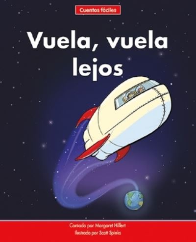 Vuela, Vuela Lejos=up, Up, and Away - Margaret Hillert - Books - Norwood House Press - 9781684045501 - 2021