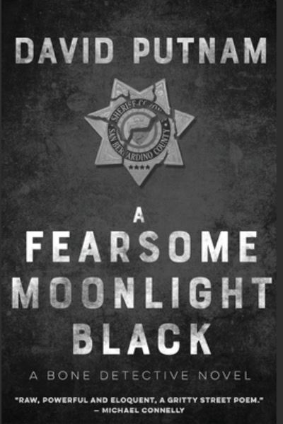 Cover for David Putnam · A Fearsome Moonlight Black: The Bone Detective, A Dave Beckett Novel - The Bone Detective, a Dave Beckett Novel (Taschenbuch) (2022)