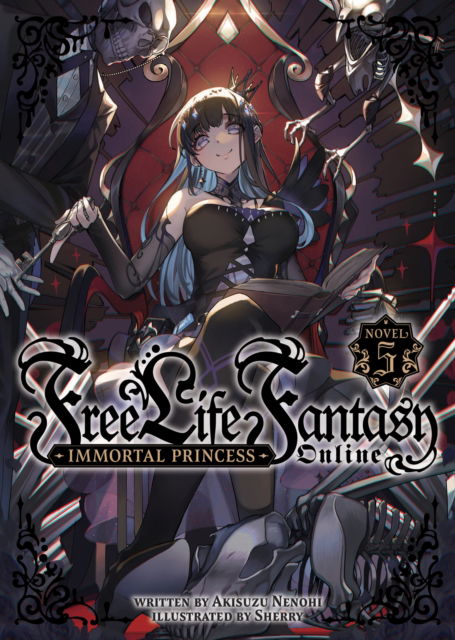 Free Life Fantasy Online: Immortal Princess (Light Novel) Vol. 5 - Free Life Fantasy Online: Immortal Princess (Light Novel) - Akisuzu Nenohi - Książki - Seven Seas Entertainment, LLC - 9781685796501 - 12 grudnia 2023