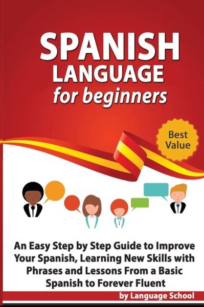 Cover for Language School · Spanish Language for Beginners (Paperback Book) (2019)