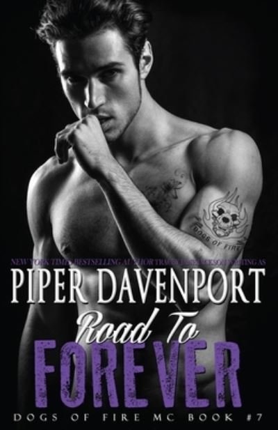 Cover for Piper Davenport · Road to Forever (Paperback Book) (2019)