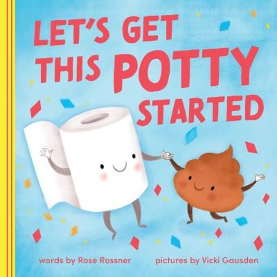 Cover for Rose Rossner · Let's Get This Potty Started - Punderland (Board book) (2023)