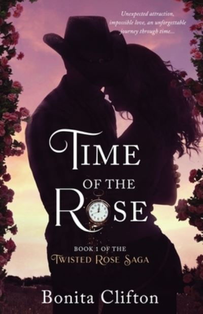 Cover for Bonita Clifton · Time of the Rose (Paperback Book) (2021)