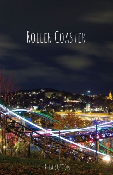 Cover for Rhea Sutton · Roller Coaster (Pocketbok) (2021)