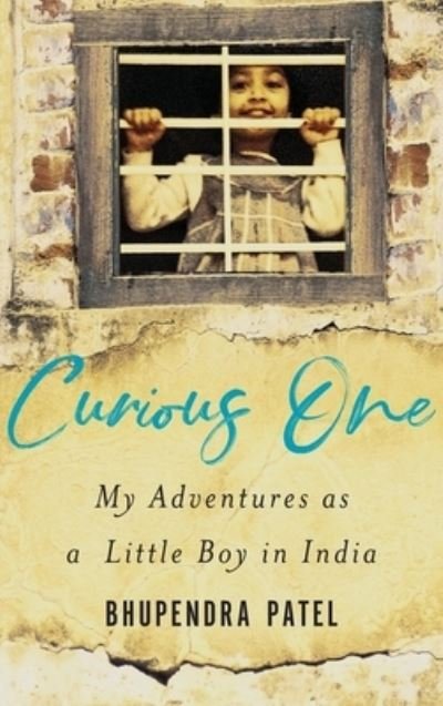 Cover for Bhupendra Patel · Curious One (Buch) (2021)