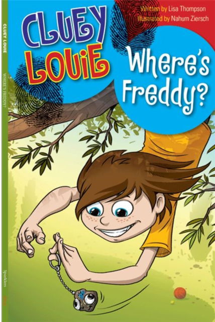 Cover for Lisa Thompson · Wheres Freddy - Sparklers Cluey Louie (Paperback Book) (2017)