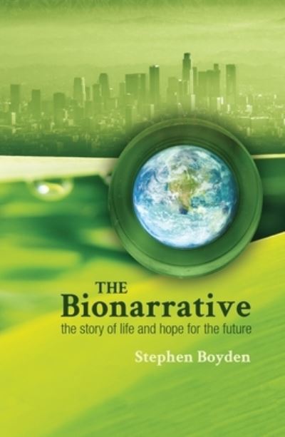 Cover for Stephen Boyden · The Bionarrative (Bok) (2016)