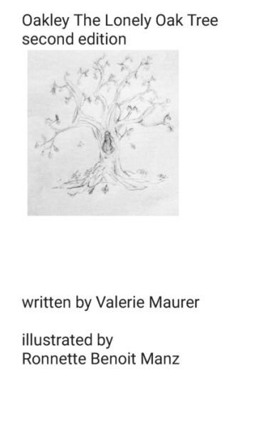 Cover for MS Valerie Maurer · Oakley the Lonely Oak Tree (Paperback Bog) (2018)