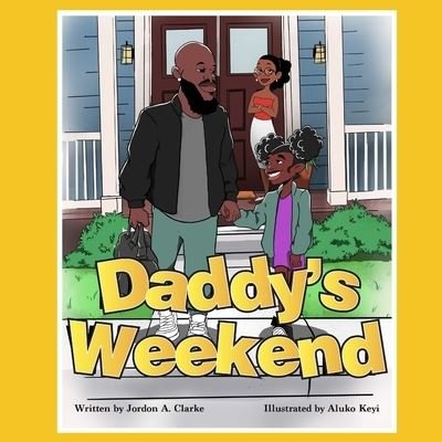 Cover for Aluko Keyi · Daddy's Weekend (Pocketbok) (2022)