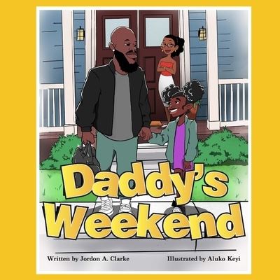 Cover for Aluko Keyi · Daddy's Weekend (Paperback Book) (2022)