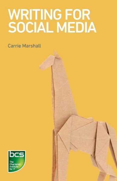 Cover for Carrie Marshall · Writing for Social Media (Pocketbok) (2018)