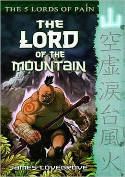 Cover for James Lovegrove · The Lord of the Mountain (Five Lords of Pain Book 1) (Pocketbok) (2013)