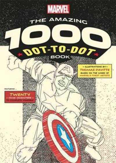 Cover for Thomas Pavitte · Marvel's Amazing 1000 Dot-to-Dot Book: Twenty Comic Characters to Complete Yourself - 1000 Dot-to-Dot (Taschenbuch) (2016)