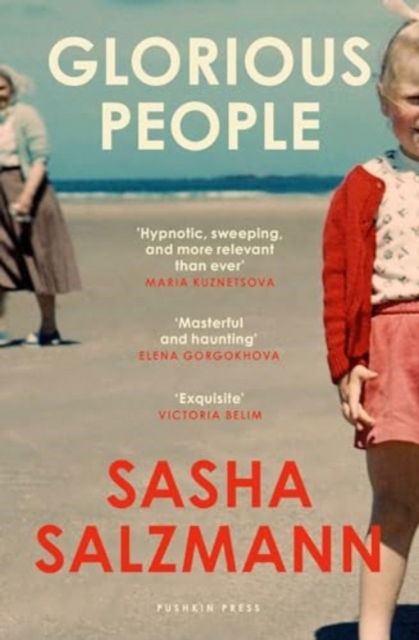 Glorious People - Sasha Salzmann - Bücher - Pushkin Press - 9781782279501 - 13. Februar 2025