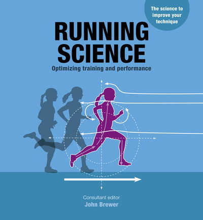 Cover for John Brewer · Running Science: Revealing the science of peak performance (Taschenbuch) (2019)