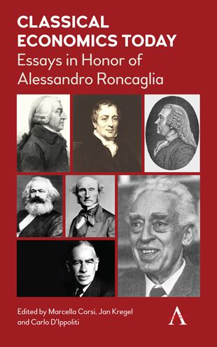 Cover for Classical Economics Today: Essays in Honor of Alessandro Roncaglia - Anthem Other Canon Economics (Hardcover Book) (2018)