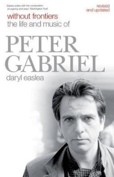 Cover for Daryl Easlea · Without Frontiers: The Life and Music of Peter Gabriel (Pocketbok) (2018)