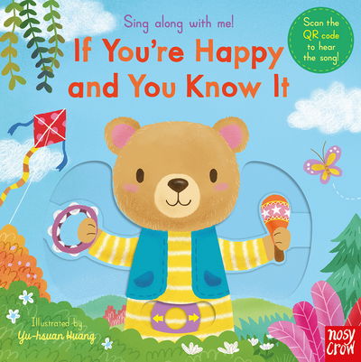 Sing Along With Me! If You're Happy and You Know It - Sing Along with Me! - Nosy Crow - Libros - Nosy Crow Ltd - 9781788008501 - 9 de enero de 2020