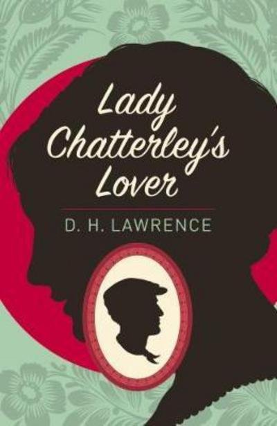 Cover for D. H. Lawrence · Lady Chatterley's Lover (Pocketbok) (2017)
