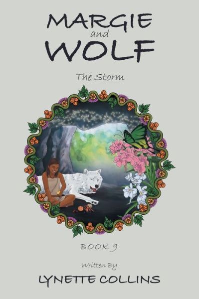 Margie and Wolf: The Storm - Collins Lynette Collins - Books - Xlibris AU - 9781796001501 - March 20, 2019