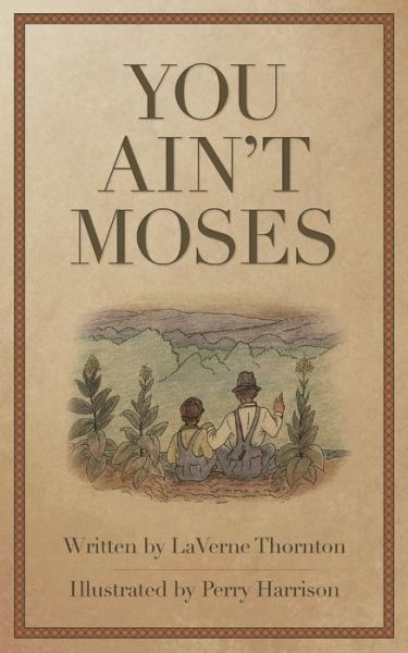 Cover for Laverne Thornton · You Ain't Moses (Paperback Book) (2019)