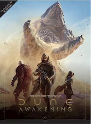 The Art and Making of Dune Awakening - Andrew Farago - Books - Titan Books Ltd - 9781835416501 - December 31, 2025
