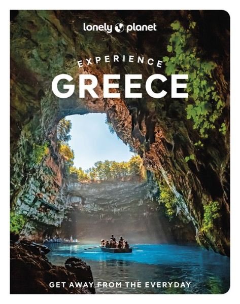 Lonely Planet Experience Greece - Travel Guide - Lonely Planet - Livros - Lonely Planet Global Limited - 9781838697501 - 9 de junho de 2023