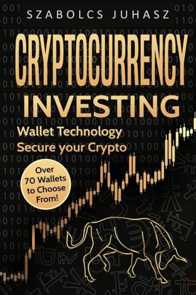 Cover for Szabolcs Juhasz · Cryptocurrency Investing (Taschenbuch) (2019)
