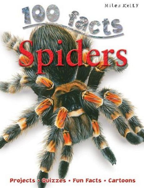 Cover for Miles Kelly · 100 Facts Spiders (Pocketbok) (2011)