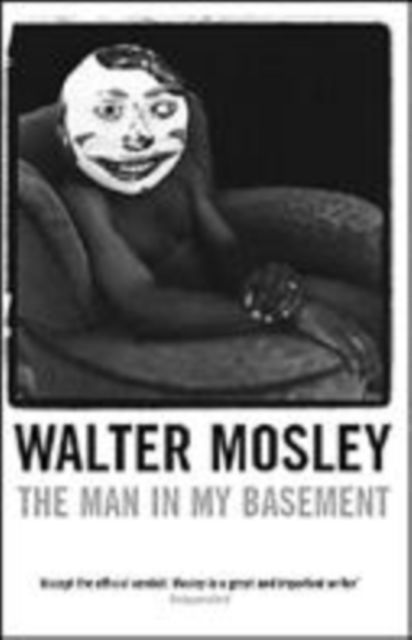 Cover for Walter Mosley · The Man in My Basement (Paperback Book) (2004)