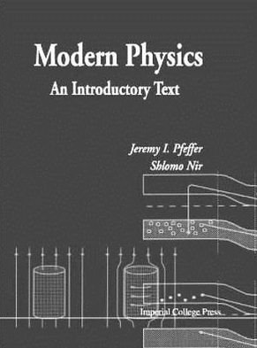Cover for Nir, Shlomo (Hebrew Univ Of Jerusalem, Israel) · Modern Physics: An Introductory Text (Paperback Book) (2000)