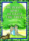 Cover for Deborah Lee Rose · The People Who Hugged the Trees: An Environmental Folk Tale (Paperback Book) (2001)