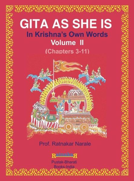 Cover for Ratnakar Narale · Gita As She Is, in Krishna's Own Words, Book II (Inbunden Bok) (2014)