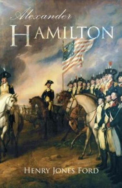 Cover for Henry Jones Ford · Alexander Hamilton (Paperback Book) (2016)