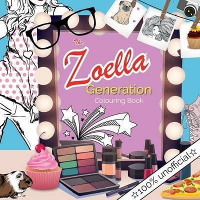 The Zoella Generation Colouring Book - Christina Rose - Bøker - Bell & Mackenzie Publishing - 9781910771501 - 4. september 2015