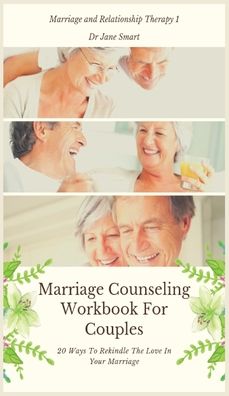 Cover for Dr Jane Smart · Marriage Counseling Workbook For Couples (Hardcover Book) (2019)