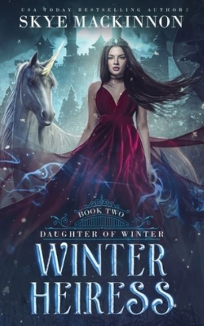 Cover for Skye MacKinnon · Winter Heiress - Daughter of Winter (Paperback Book) (2021)