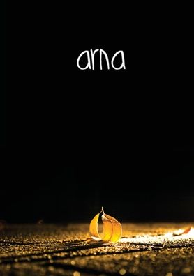 ARNA 2013 - Journal of the University of Sydney Arts Students Society -  - Books - Sydney University Press - 9781921364501 - October 4, 2013