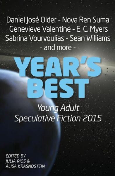Cover for Year's Best Young Adult Speculative Fiction 2015 (Book) (2016)
