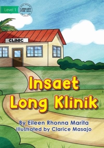 Cover for Eileen Rhonna Marita · At The Clinic - Insaet Long Klinik (Paperback Book) (2022)