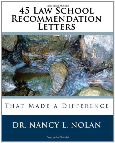 Cover for Dr. Nancy L. Nolan · 45 Law School Recommendation Letters That Made a Difference (Paperback Book) (2010)