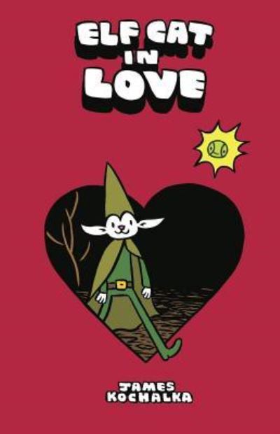 Cover for James Kochalka · Elf cat in love (Book) (2016)