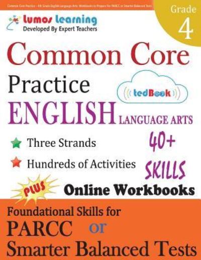 Cover for Lumos Learning · Common Core Practice - 4th Grade English Language Arts (Paperback Book) (2015)