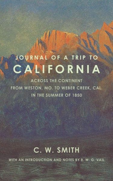 Cover for C. W. Smith · Journal of a Trip to California (Taschenbuch) (2020)