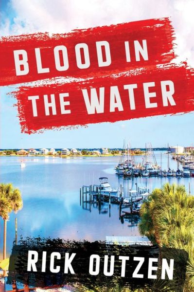 Cover for Rick Outzen · Blood in the Water (Paperback Book) (2020)